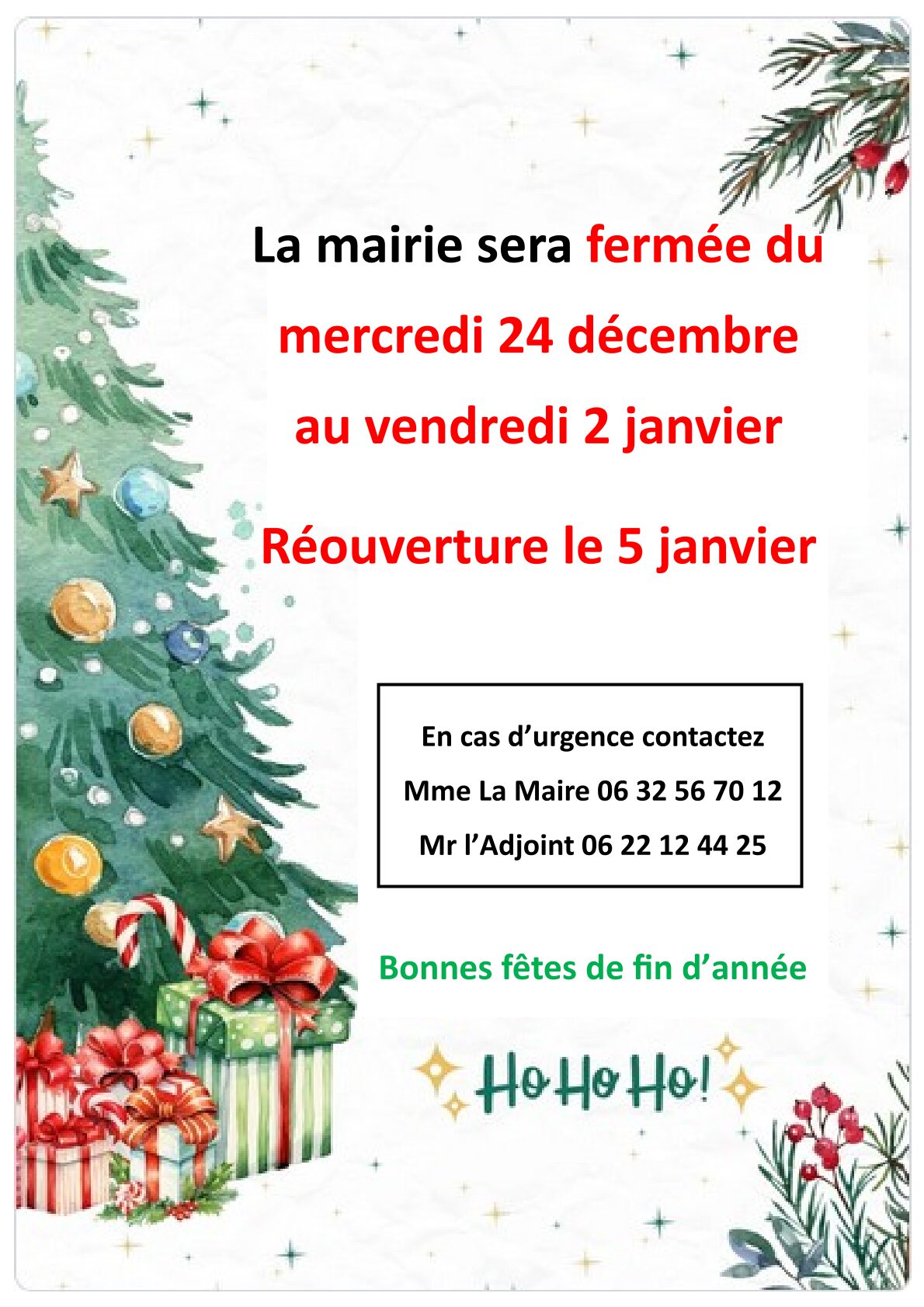 Lire la suite à propos de l’article Fermeture de la mairie pour les vacances